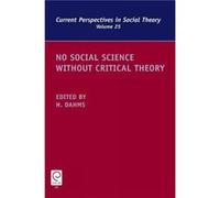 No Social Science without Critical Theory