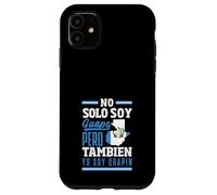 No Solo Soy Guapo Pero Tambien Yo Soy Chapin Coque pour iPhone 11