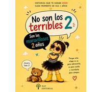 No son los terribles 2 Son los maravillosos 2 años