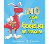 No Soy El Conejo De Pascua!