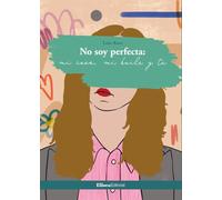 No soy perfecta:mi caos, mi baile y tú