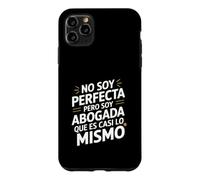 No Soy Perfecta Pero Soy Abogada, Humour Abogado Coque pour iPhone 11 Pro Max
