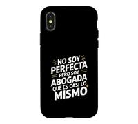 No Soy Perfecta Pero Soy Abogada, Humour Abogado Coque pour iPhone X/XS