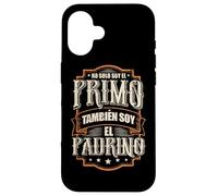 No Soy Solo El Primo, Soy También El Padrino Coque pour iPhone 16