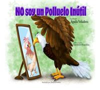 No Soy Un Polluelo Inútil (Spanish Edition)