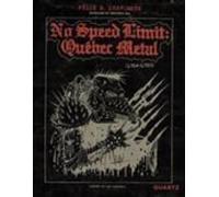 No Speed Limit : Québec Metal (1964-1989)