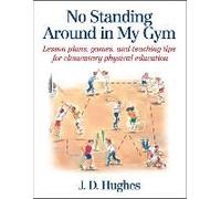 No Standing Around In My Gym