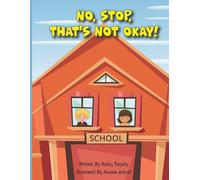 No, Stop, That's Not Okay!