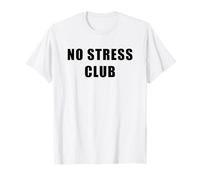 No Stress Club - Men & Women Funny Anti-Stress Motivational T-Shirt