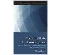 No Substitute For Competence