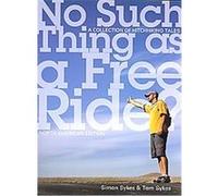 No Such Thing As a Free Ride? Simon Sykes (Auteur)