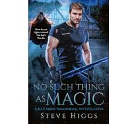 No Such Thing As Magic