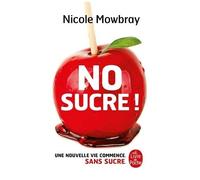 No Sucre ! - Une Nouvelle Vie Commence (Sans Sucre)