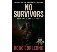 No Survivors Book 2 The Reckoning