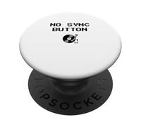 No Sync Button DJ Tee - Slogan rétro Vinyle Turntablist PopSockets PopGrip Adhésif