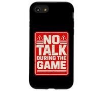 No Talk During The Game Funny Gamer American Football Coque pour iPhone SE (2020) / 7/8