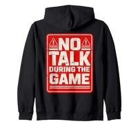 No Talk During The Game Funny Gamer American Football Sweat à Capuche