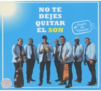 NO TE DEJES QUITAR EL SON