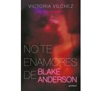 No Te Enamores De Blake Anderson / Don't Fall In Love With Blake Anderson