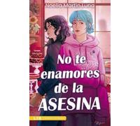 No te enamores de la asesina