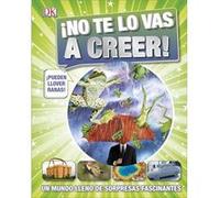 No Te Lo Vas A Creer! Mills, Andrea (Auteur)