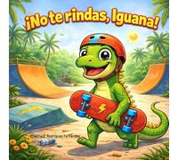 No te rindas Iguana