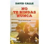 No Te Rindas Nunca Calle, David (Auteur)