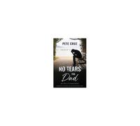 No Tears For Dad