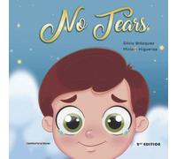 No Tears (Second Edition): A Story About Tantrums And Emotions
