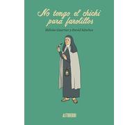 No tengo el chichi para farolillos