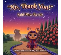 "No, Thank You!" Said Miss Beetle: A Persian Folktale Retold