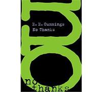 No Thanks E. E. Cummings, George James Firmage (Auteur)