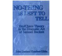 No-Thing Is Left To Tell