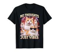 No Thoughts Just Vibes Funny Cat Meme Bootleg Animaux Humour T-Shirt