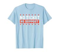 No Ticket No Support - Informatique Travail Job Admin T-Shirt, Homme, Bleu Céleste, S