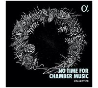 No Time for Chamber Music – Alpha – CD