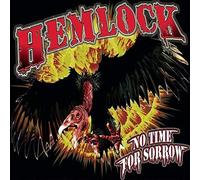 Hemlock - No Time for Sorrow