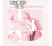 No Time For Talk - Christopher Cross 7" 45