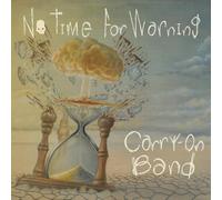 Carry-on Band - No Time For Warning [Vinyl LP]