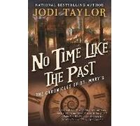 No Time Like The Past