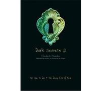 No Time to Die and the Deep End of Fear, Dark Secrets Elizabeth Chandler (Auteur)