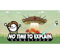 No Time To Explain Remastered (PC)