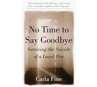 No Time to Say Goodbye Carla Fine (Auteur)