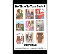 No Time To Turn Back 2: Surprises