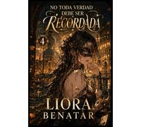 No toda verdad debe ser recordada: Un misterio de memoria, deseo y magia prohibida