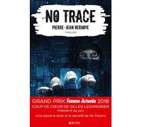 No Trace - Coup de coeur Gilles Legardinier - Prix Femme Actuelle 2018