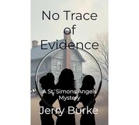 No Trace of Evidence: A St. Simons' Angels Mystery