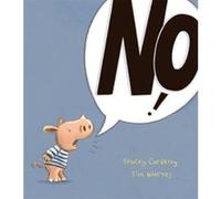 No! Tracey Corderoy Tracey Corderoy (Auteur)
