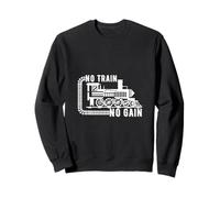 No Train No Gain Train Train Amoureux Modélisme Ferroviaire Sweatshirt