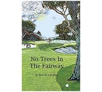 No Trees In The Fairway